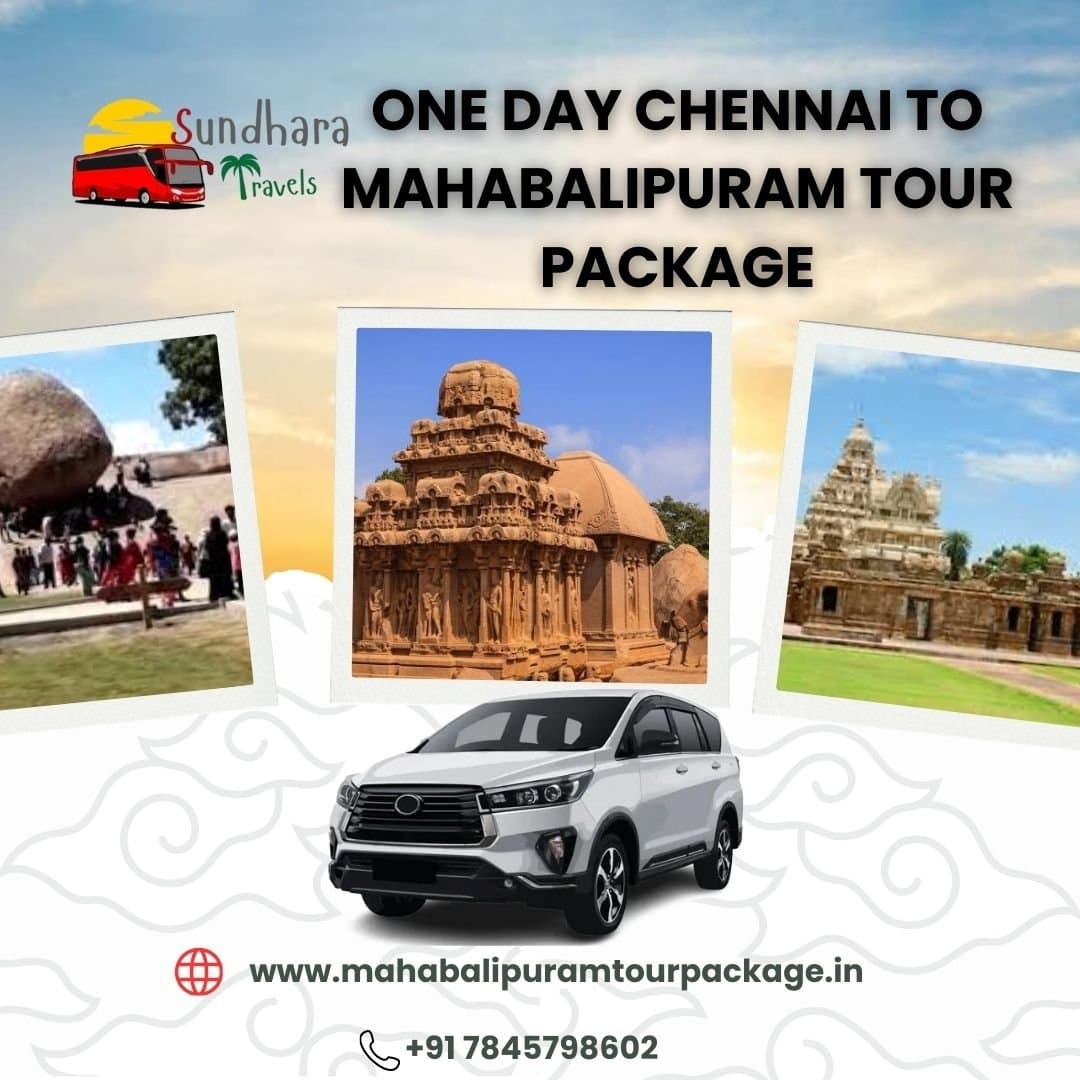 One Day Chennai To Mahabalipuram Tour Package Sundhara Travels