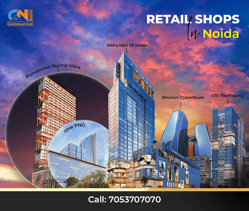 Retail Shops for Rent/Sale in Noida | Profitable Ventures 2025