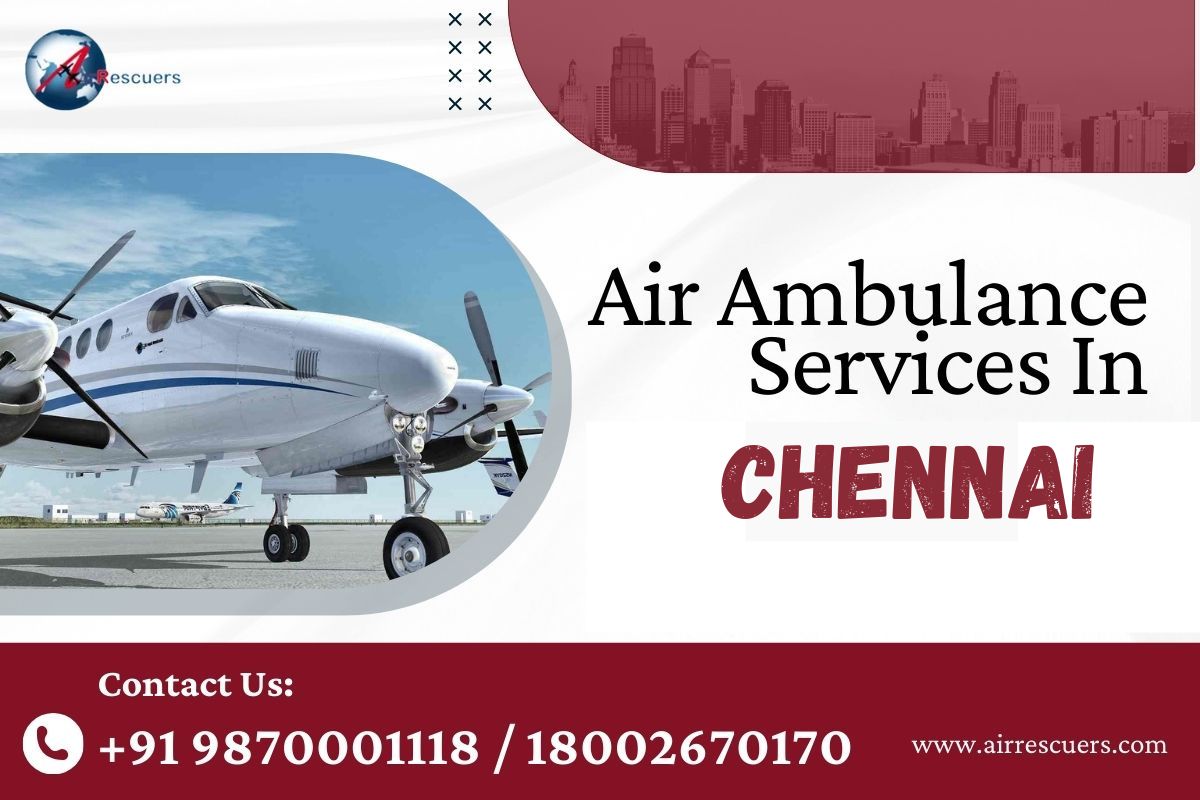 Air Ambulance Services in Chennai