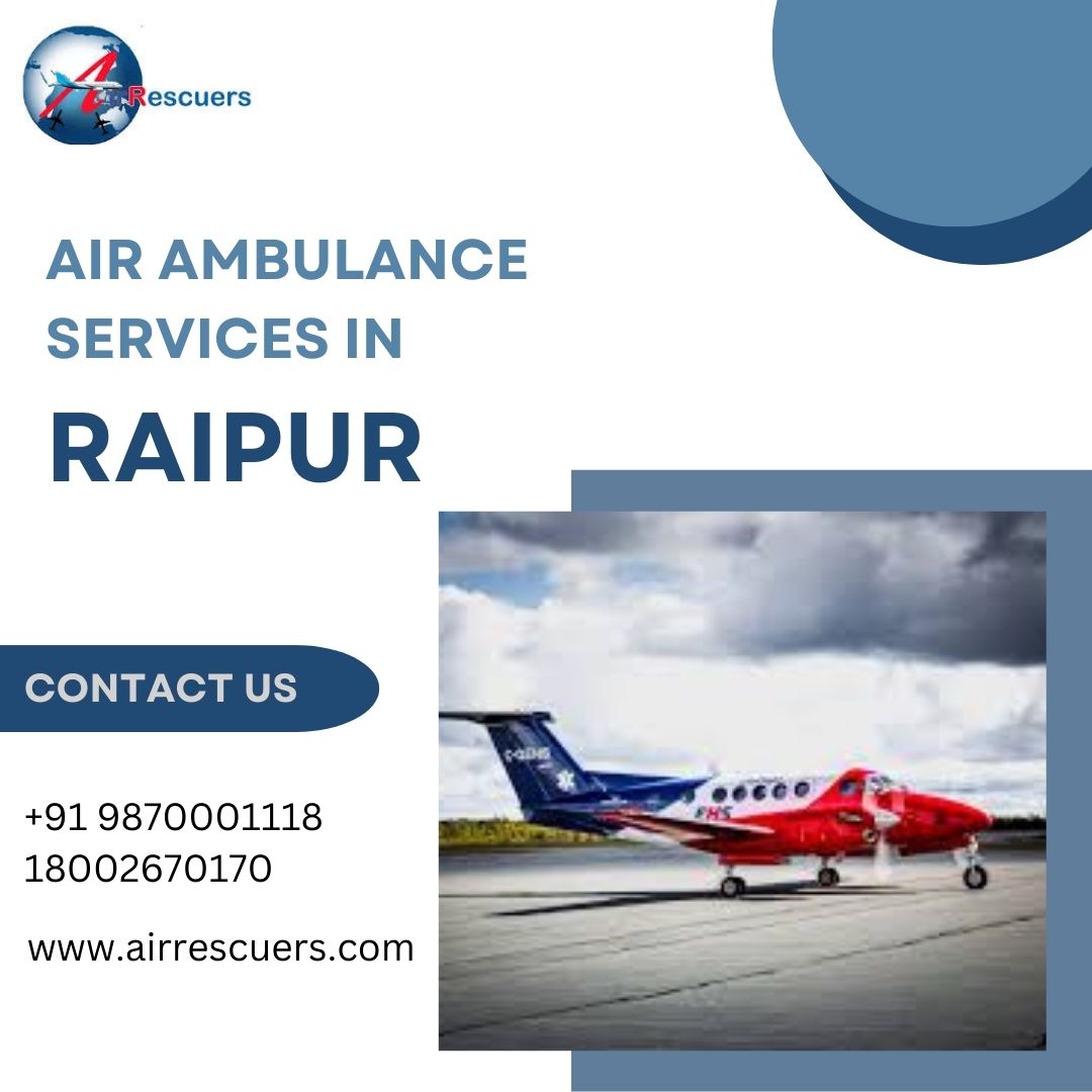 Air Ambulance Services in Raipur