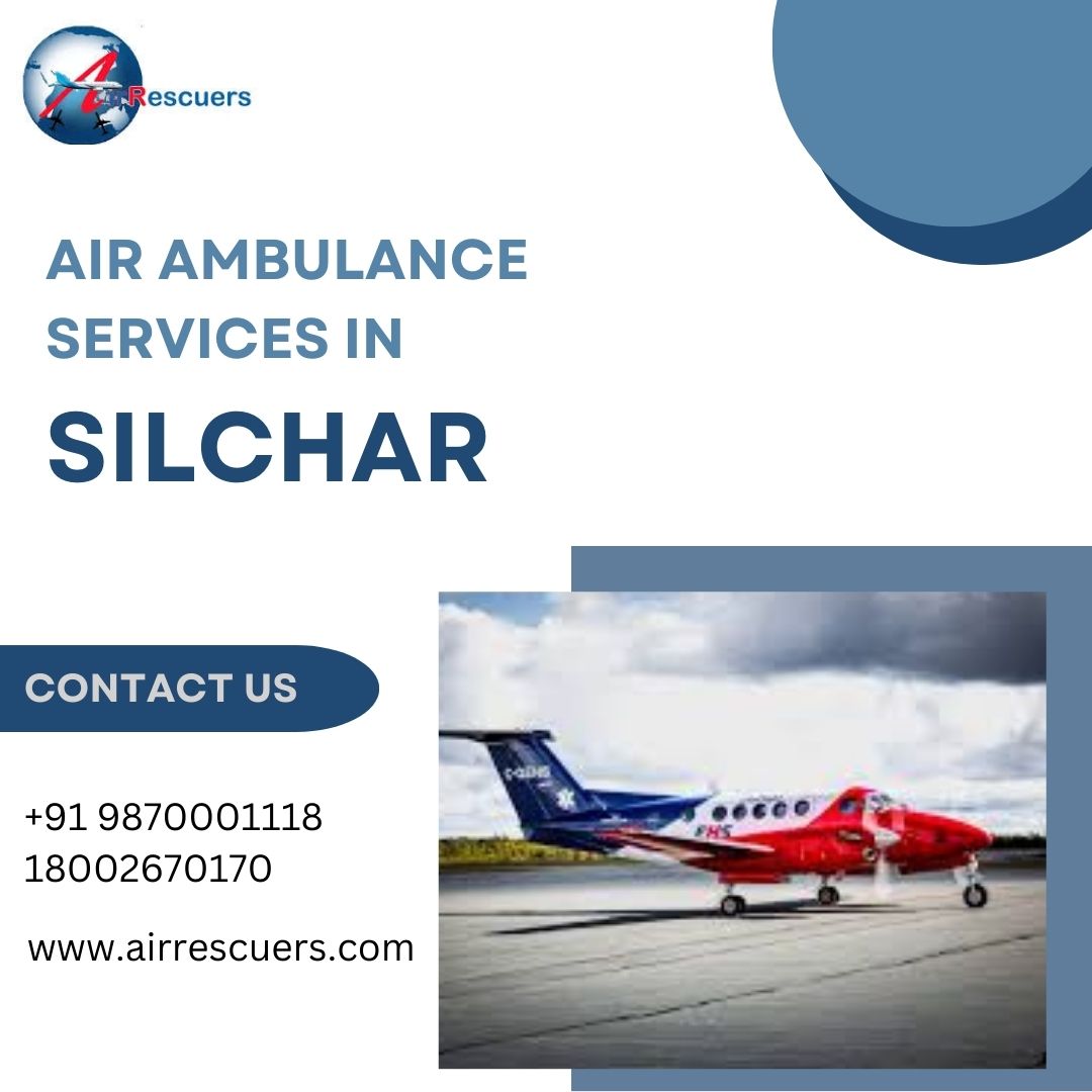 Air Ambulance Services in Silchar