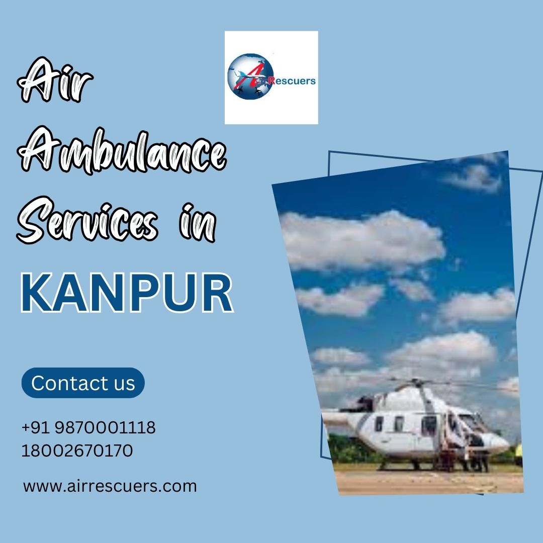 Air Ambulance Services in Kanpur