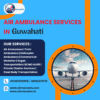 Air Ambulance Services in Guwahati