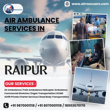 Air Ambulance Services in Raipur