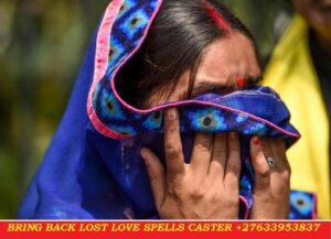 Effective and Approved Lost Love Spell Caster Bring Back Lost Love Spell +27633953837