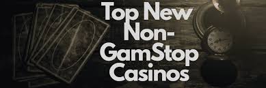 The Rise of Non Gamstop Casinos A Fresh Perspective on Online Gaming