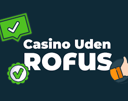 Bedste Online Casino Uden Rufus - Find Din Perfekte Spilleoplevelse