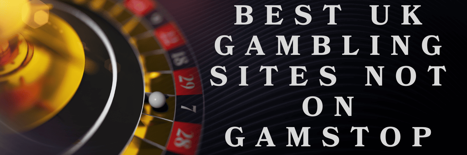 Discover Non Gamstop UK Casino Sites An Ultimate Guide