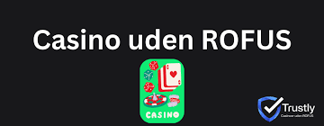 Casino Udenom Rufus En Ny Æra af Spilunderholdning