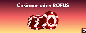 Casinospil uden rofus Din ultimative guide